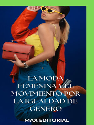 cover image of La moda femenina y el movimiento por la igualdad de género